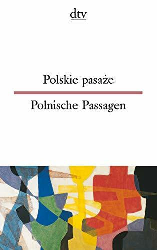Polskie pasaze Polnische Passagen: Poln.-Dtsch. Texte für Könner (dtv zweisprachig)
