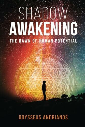 Shadow Awakening: The Dawn of Human Potential