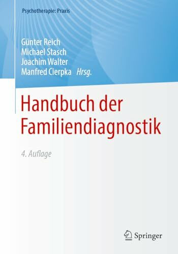 Handbuch der Familiendiagnostik (Psychotherapie: Praxis)