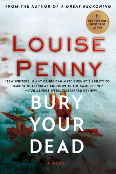 Bury Your Dead: A Chief Inspector Gamache Novel