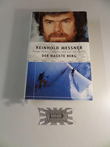 Der nackte Berg: Nanga Parbat – Bruder, Tod und Einsamkeit