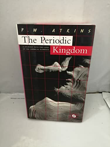 The Periodic Kingdom: A Journey Into The Land Of The Chemical Elements (Science Masters Series)