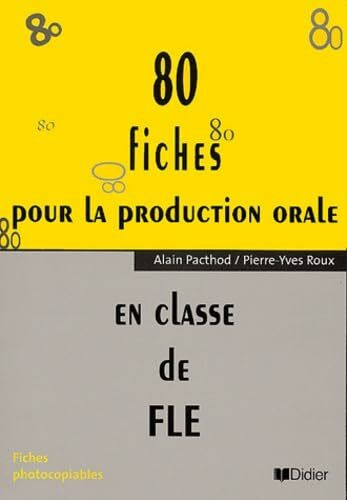 80 fiches pour la production orale