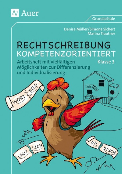 Rechtschreibung kompetenzorientiert - Klasse 3 AH