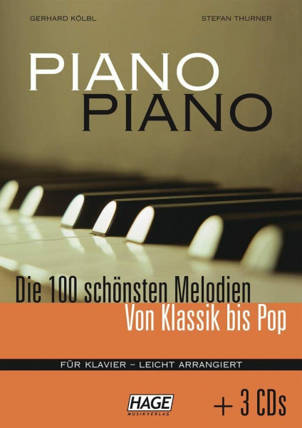 Piano Piano (mit 3 CDs): Die 100 schönsten Melodien von Klassik bis Pop - Leicht arrangiert