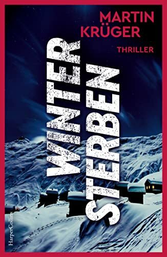 Wintersterben: Thriller | Mörderjagd in den Walliser Alpen - Ein eiskalter Thriller mit Interpol-Ermittlerin Valeria Ravelli!