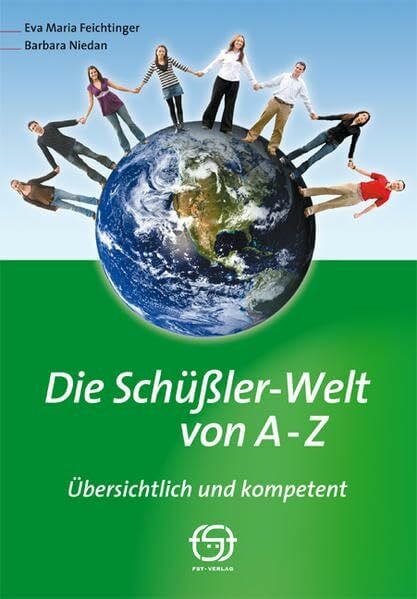 Die Schüßler-Welt von A - Z: übersichtlich und kompetent