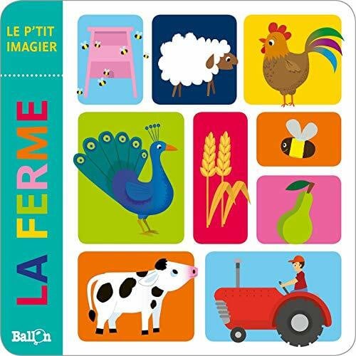 Le p'tit imagier (livre mousse) : La ferme (Le p'tit imagier en mousse, 1)