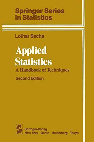 Applied Statistics: A Handbook of Techniques (Springer Series in Statistics)