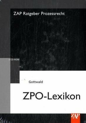 ZPO-Lexikon (ZAP-Ratgeber Prozessrecht)
