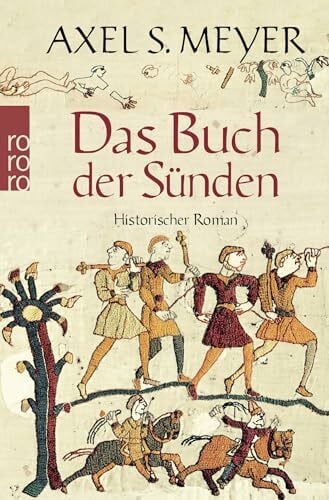 Das Buch der Sünden: Historischer Roman. Originalausgabe