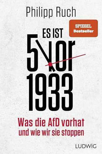 Es ist 5 vor 1933: Was die AfD vorhat – und wie wir sie stoppen