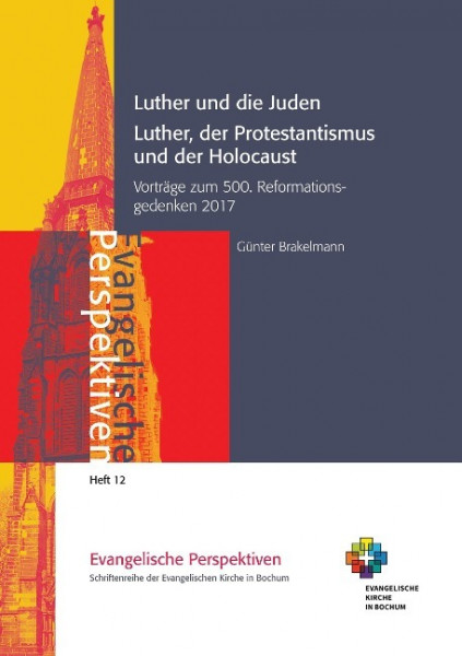 Luther und die Juden; Luther, der Protestantismus und der Holocaust