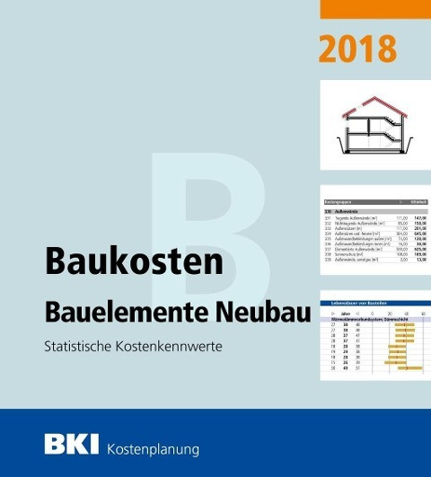 BKI Baukosten Bauelemente Neubau 2018