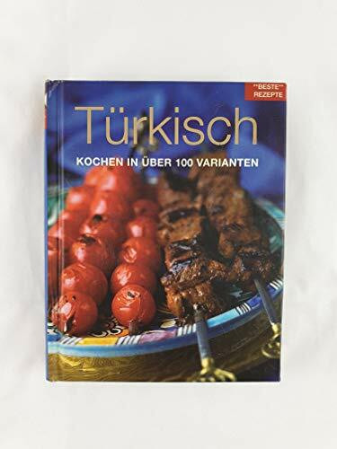 Türkisch: Kochen in über 100 Varianten