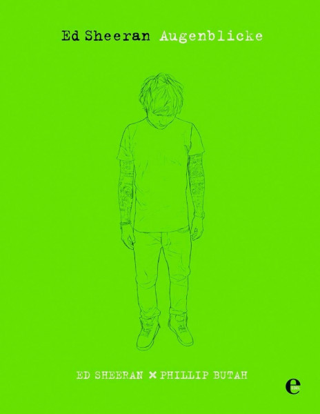 Ed Sheeran: Augenblicke