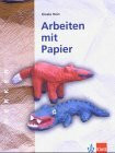 Arbeiten mit Papier