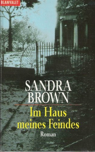 Im Haus meines Feindes: Roman: Roman. Dtsch. v. Wulf Bergner