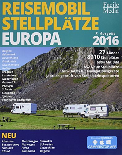 Reisemobil Stellplätze in Europa 2016: 27 Länder, 8910 Stellplätze. 6804 mit Bild. 852 Neue Stellplätze. GPS-Dateien für Navigationsgeräte. Jährlich ... Irland, Montenegro, Norwegen, Polen, ...