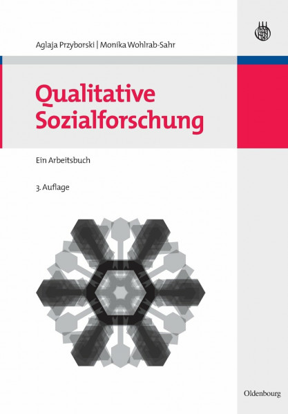 Qualitative Sozialforschung (German Edition): Ein Arbeitsbuch