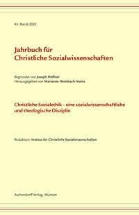 Jahrbuch für christliche Sozialwissenschaften / Jahrbuch für Christliche Sozialwissenschaft, Band 63/2022