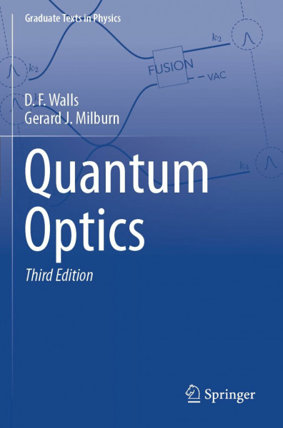 Quantum Optics: DE (Graduate Texts in Physics)