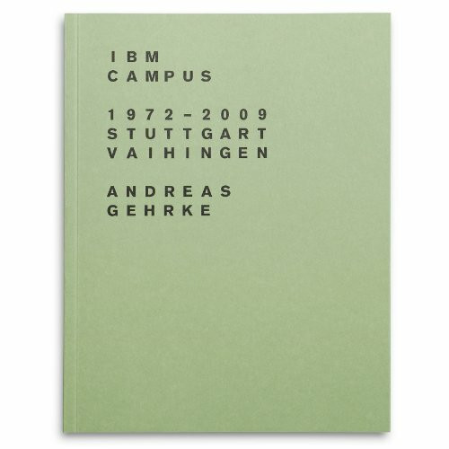 IBM Campus, 1972–2009, Stuttgart-Vaihingen