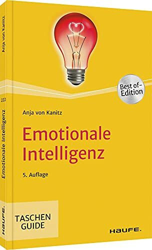 Emotionale Intelligenz: Best-Of-Edition (Haufe TaschenGuide)