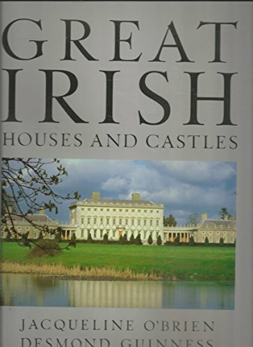 Great Irish Houses and Castles