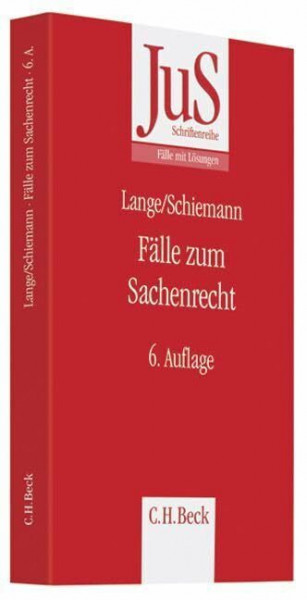 Fälle zum Sachenrecht (JuS-Schriftenreihe/Fälle mit Lösungen)