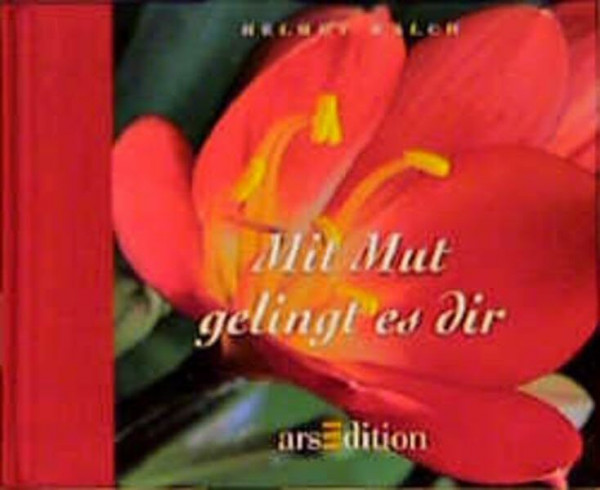 Mit Mut gelingt es dir (Zeichen der Freundschaft)