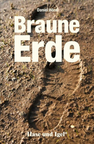 Braune Erde: Schulausgabe