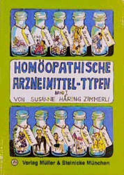 Homöopathische Arzneimittel-Typen, Bd.1