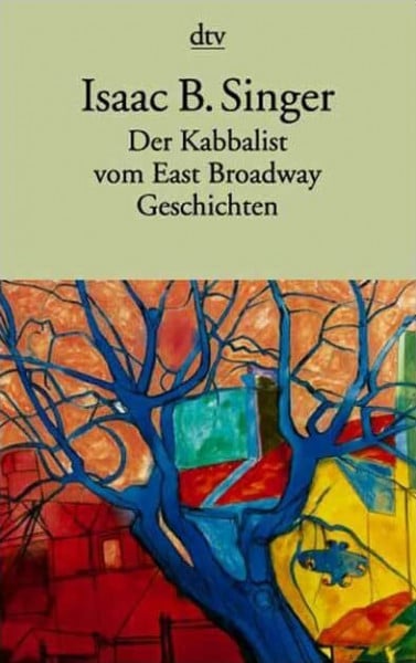 Der Kabbalist vom East Broadwa/: Geschichten