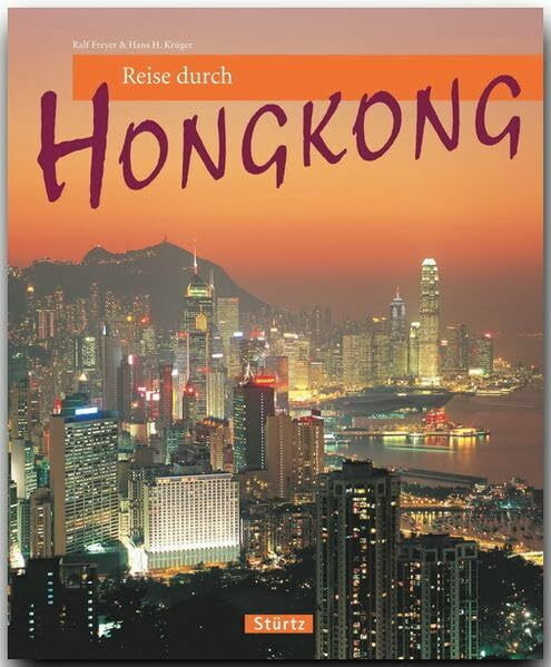 Reise durch HONGKONG: Ein Bildband mit über 205 Bildern - STÜRTZ Verlag