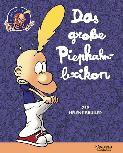 Titeuf: Das große Piephahn-Lexikon