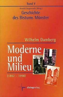 Geschichte des Bistums Münster / Moderne und Milieu (1802-1998)