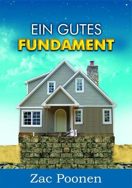 Ein gutes Fundament