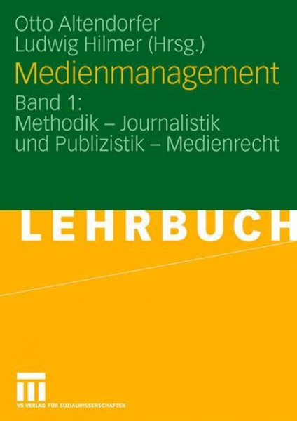 Medienmanagement 1. Ein Lehrbuch