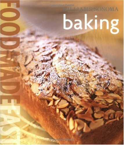 Williams-Sonoma: Baking: Food Made Fast
