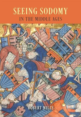 Seeing Sodomy in the Middle Ages (Emersion: Emergent Village resources for communities of faith)