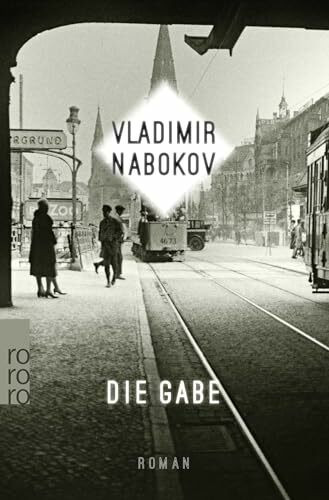 Die Gabe: Roman (Nabokov: Gesammelte Werke, Band 5)