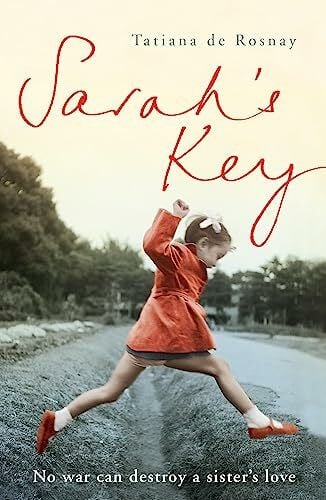 Sarah's Key: From Paris to Auschwitz, one girl's journey to find her brother