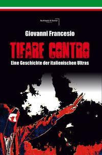 Giovanni Francesio - TIFARE CONTRO