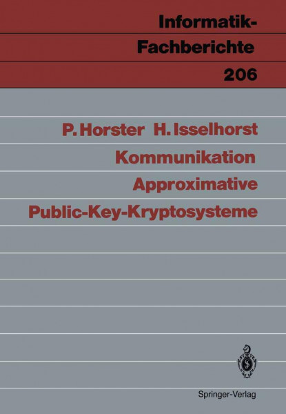 Approximative Public-Key-Kryptosysteme (Informatik-Fachberichte, 206, Band 206)