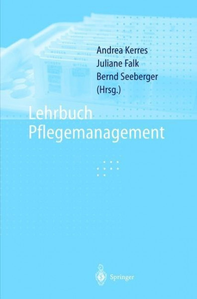 Lehrbuch Pflegemanagement