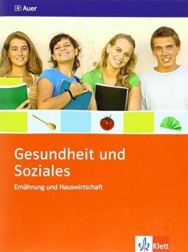 Ernährung und Hauswirtschaft. Ausgabe Niedersachsen: Themenheft Klasse 9/10 (Gesundheit und Soziales)
