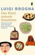 Das Kind unterm Salatblatt