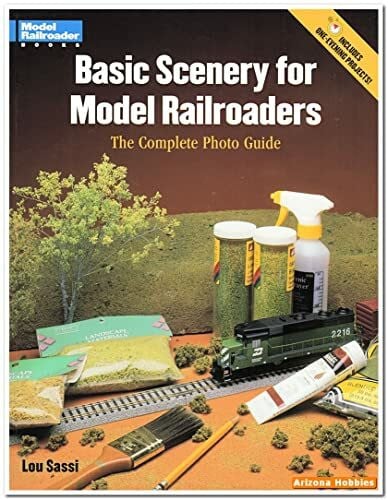 Basic Scenery for Model Railroaders: The Complete Photo Guide (Model Railroader Books)