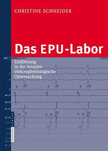 Das EPU-Labor: Einführung in die invasive elektrophysiologische Untersuchung